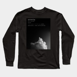 Serenity meaning BW Long Sleeve T-Shirt